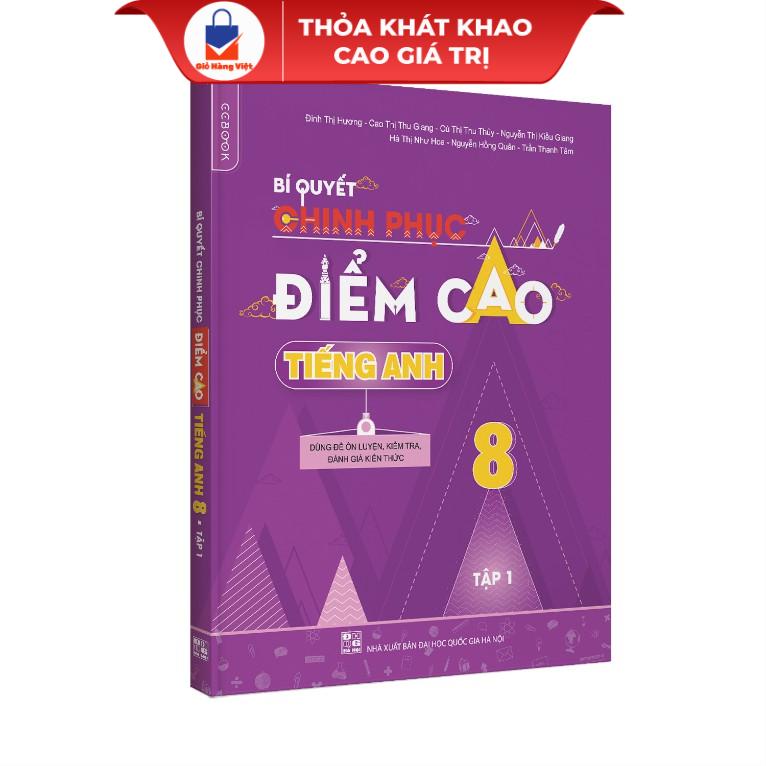 Sách-Bí quyết chinh phục điểm cao tiếng Anh 8 Tập 1