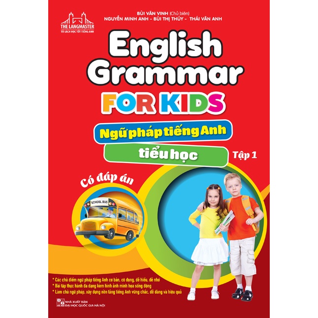 Sách English Grammar For Kids - Ngữ Pháp Tiếng Anh Tiểu Học - Tập 1
