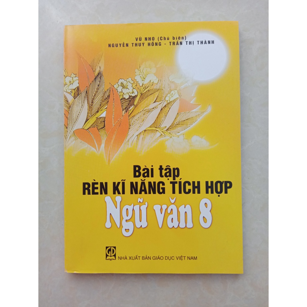 Sách - Bài tập rèn kĩ năng tích hợp ngữ văn 8