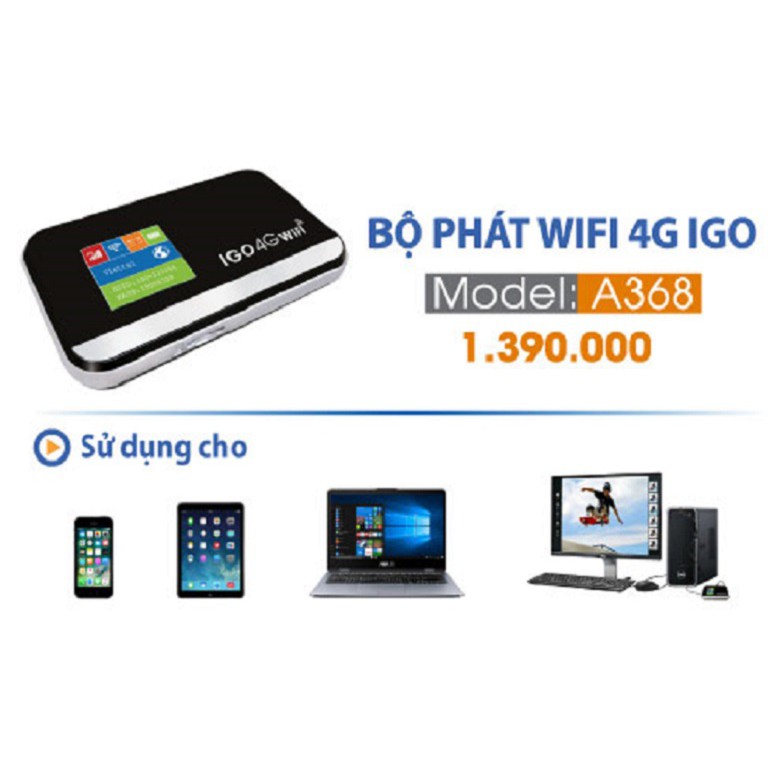 BỘ PHÁT WIFI 4G IGO A368 DI ĐỘNG + SIM 4G VIETTEL