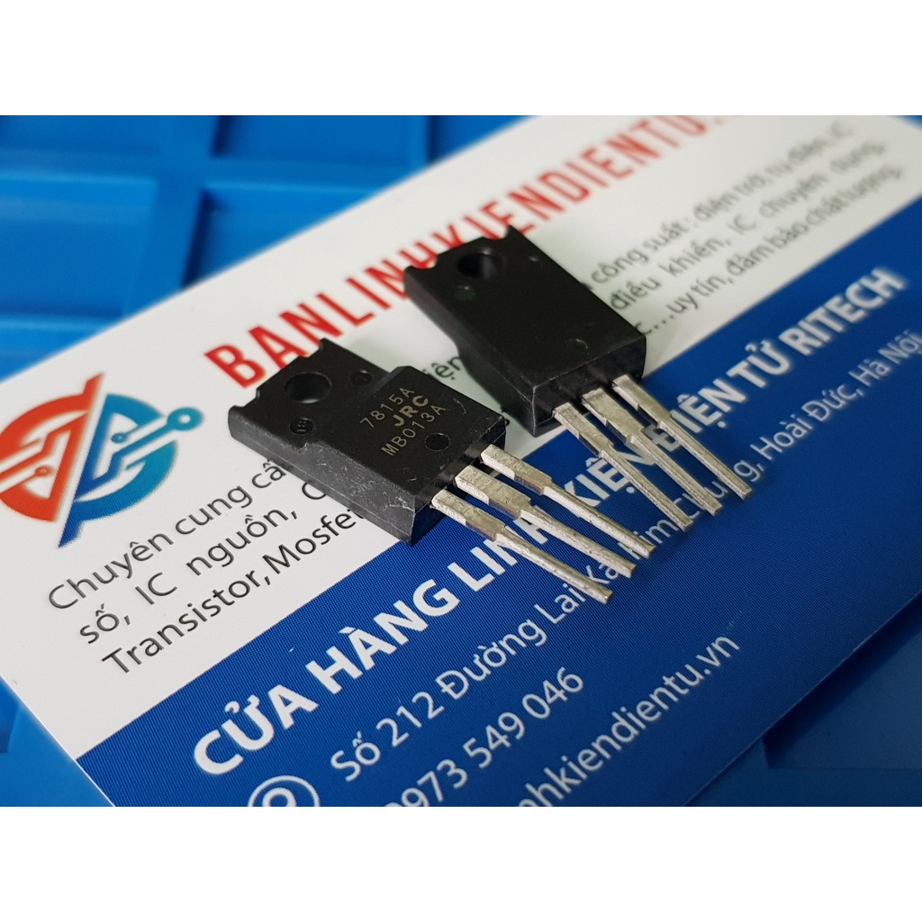 [Combo 5 con] IC nguồn NJM7815FA 7815A 7815 JRC kiểu chân TO-220F loại xịn
