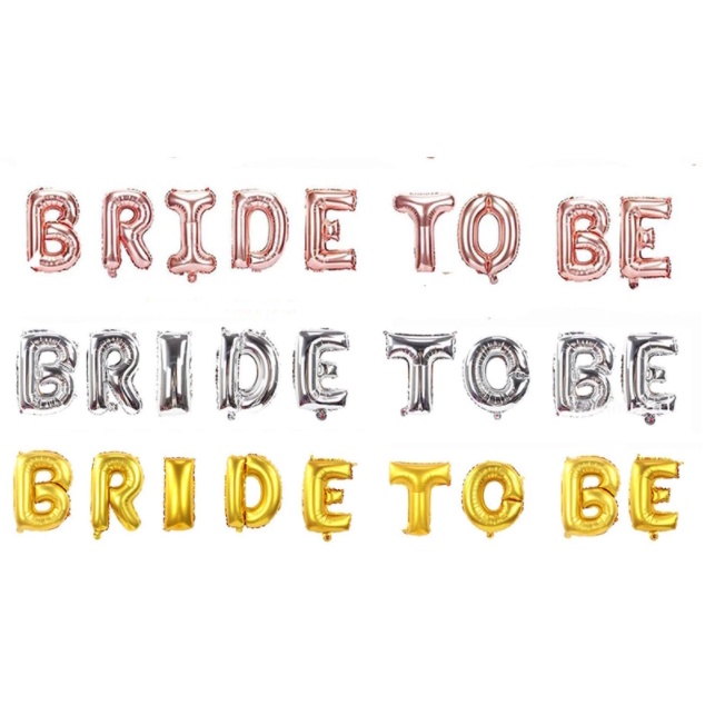 Bóng chữ BRIDE TO BE trang trí tiệc độc thân dành cho cô gái trở thành nàng dâu