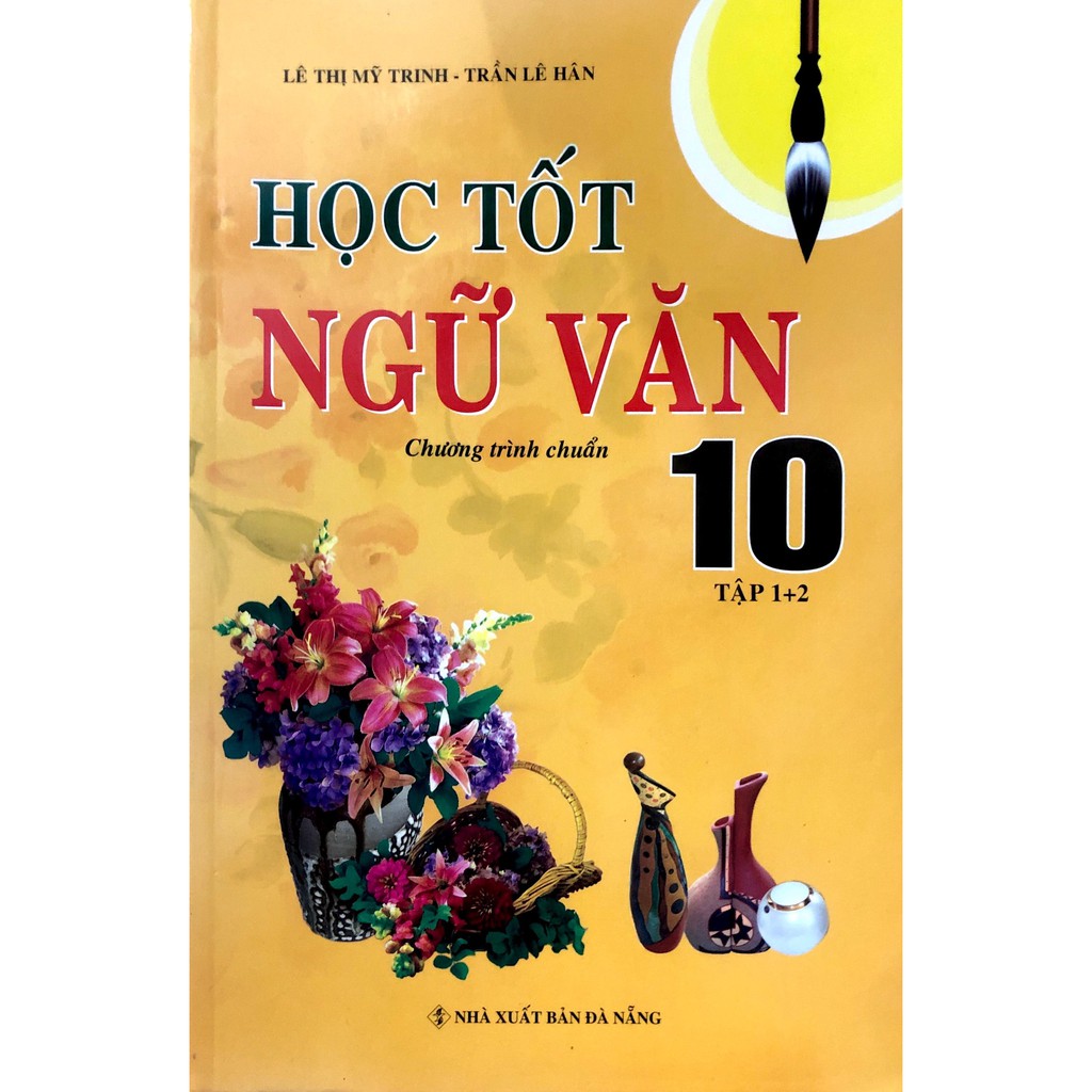 Sách - Học Tốt Ngữ Văn Lớp 10 - Tập 1+2