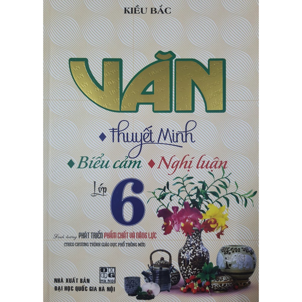 Sách - Văn Thuyết minh, Biểu cảm, Nghị luận lớp 6