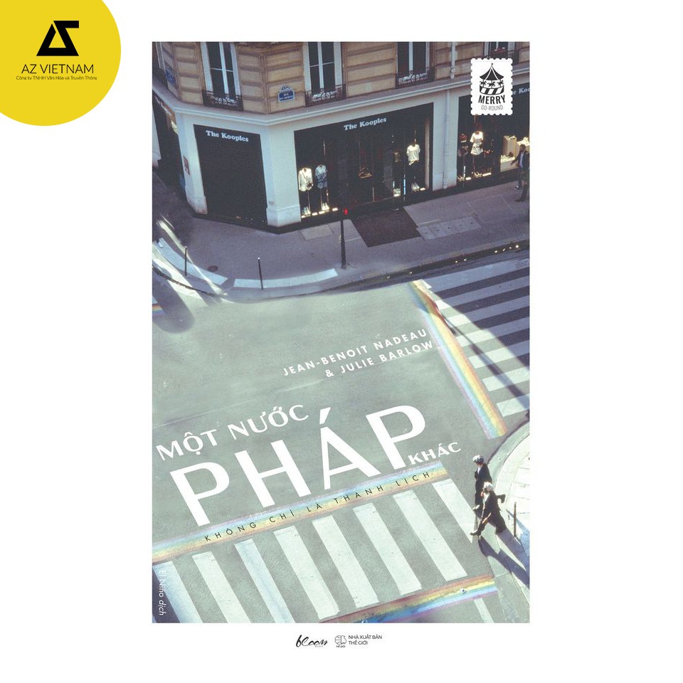 Sách - Một Nước Pháp Khác – Không Chỉ Là Thanh Lịch