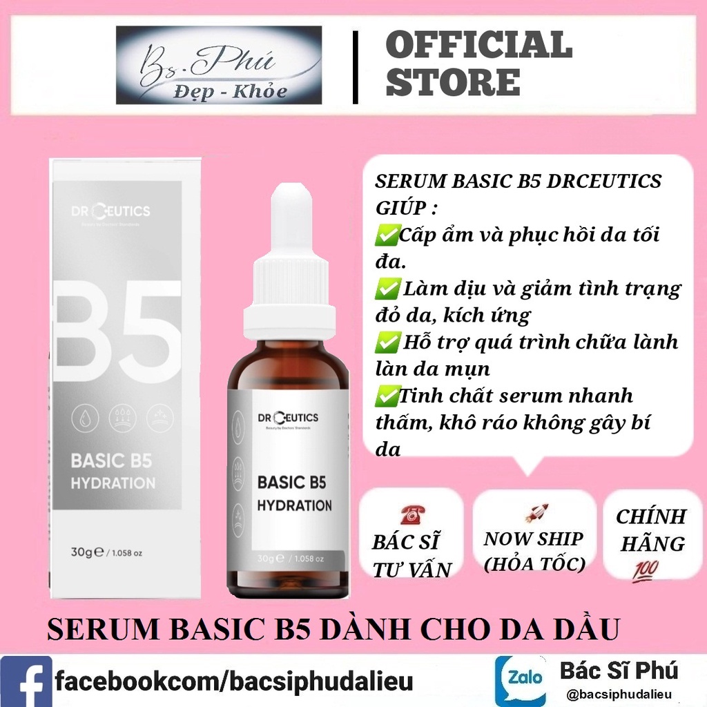 [Bs Phú Da Liễu] SERUM B5 BASIC HYDRATION DRCEUTICS - DÀNH CHO DA DẦU,MỤN