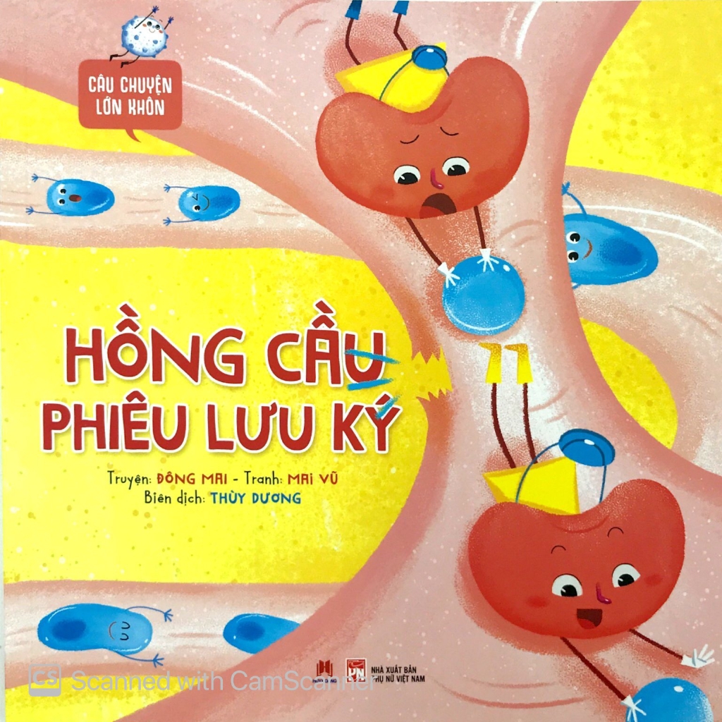 Sách - Câu Chuyện Lớn Khôn - Hồng Cầu Phiêu Lưu Ký