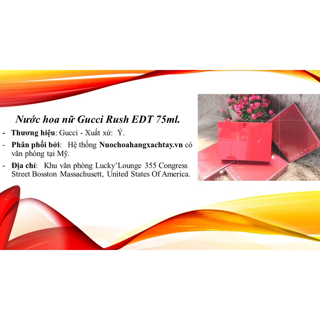 Nước hoa nữ Gucci Rush EDT 75ml chính hãng - Phong cách tự tin, quyến rũ, hiện đại