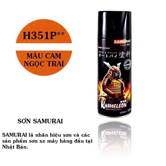 Sơn Samurai màu cam ngọc H351P chính hãng, sơn xịt dàn áo xe máy chịu nhiệt, chống nứt nẻ, kháng xăng