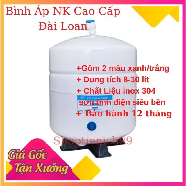 Bình Áp Máy Lọc Nước RO Nhập Khẩu Cao Cấp Giá Rẻ Lắp Cho Các Loại Máy Lọc RO.