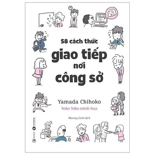 Sách - 58 cách thức giao tiếp nơi công sở