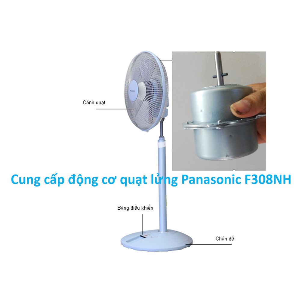 Động cơ quạt lửng Panasonic F308NH chính hãng