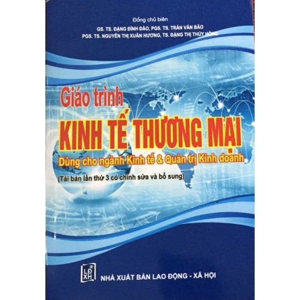 Sách giáo trình kinh tế thương mại - Dùng cho chuyên ngành kinh tế và quản trị