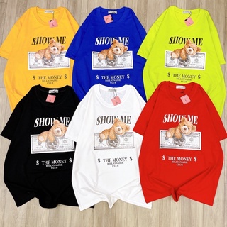 Áo thun Money Show Me Bear Unisex