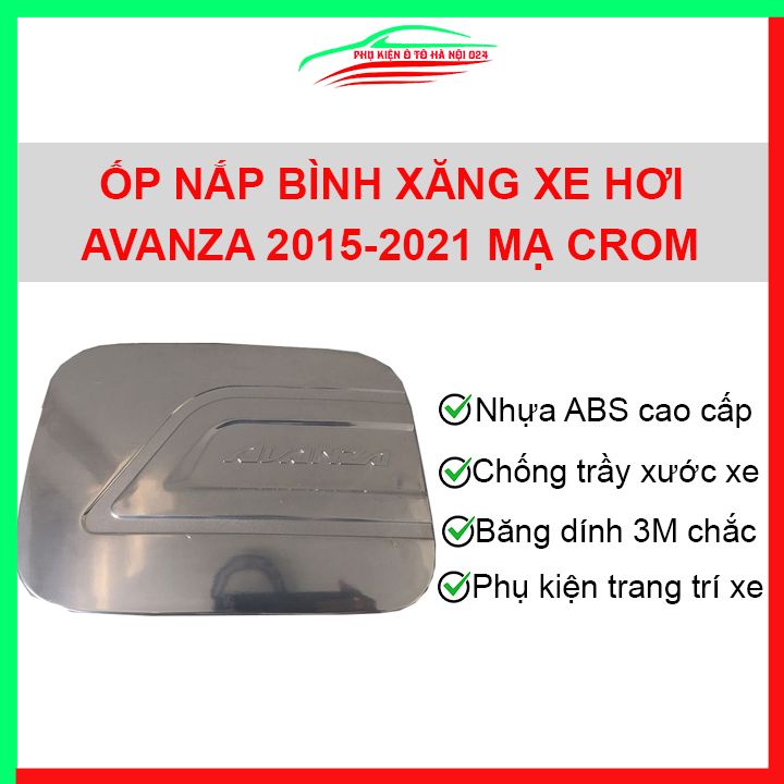 Ốp nắp xăng Avanza 2015-20219 mạ crom bảo vệ chống trầy trang trí ô tô