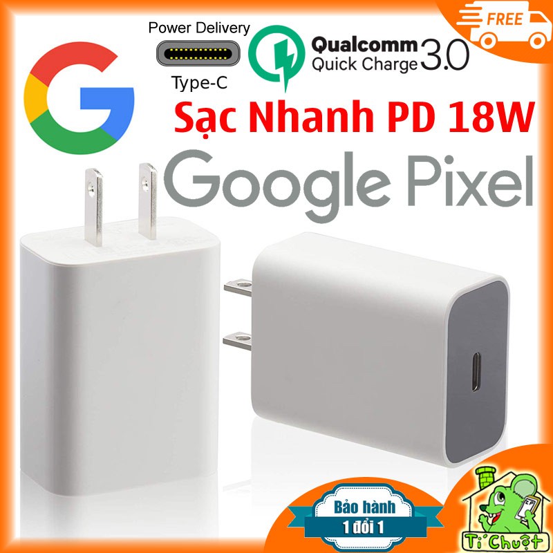 [CHÍNH HÃNG] Sạc Nhanh 18W PD Google PIXEL Type-C Pixel XL/2/3/4/4A/5/5A/6/6 Pro...