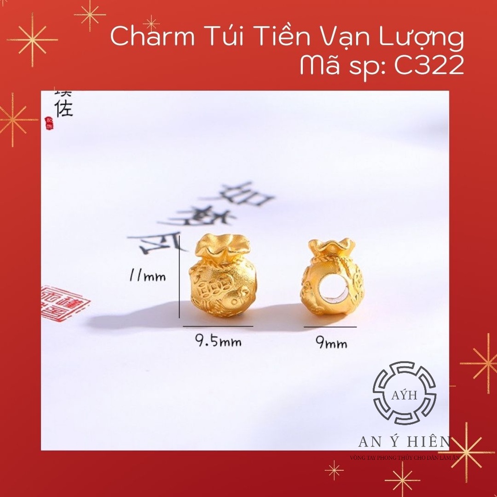 Charm Túi vạn lượng vàng #C322 ( An Ý Hiên)
