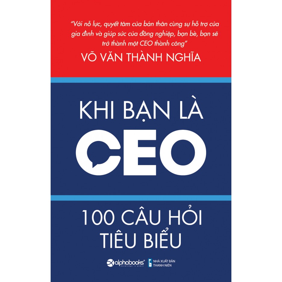 Sách - Khi Bạn Là CEO - 100 Câu Hỏi Tiêu Biểu