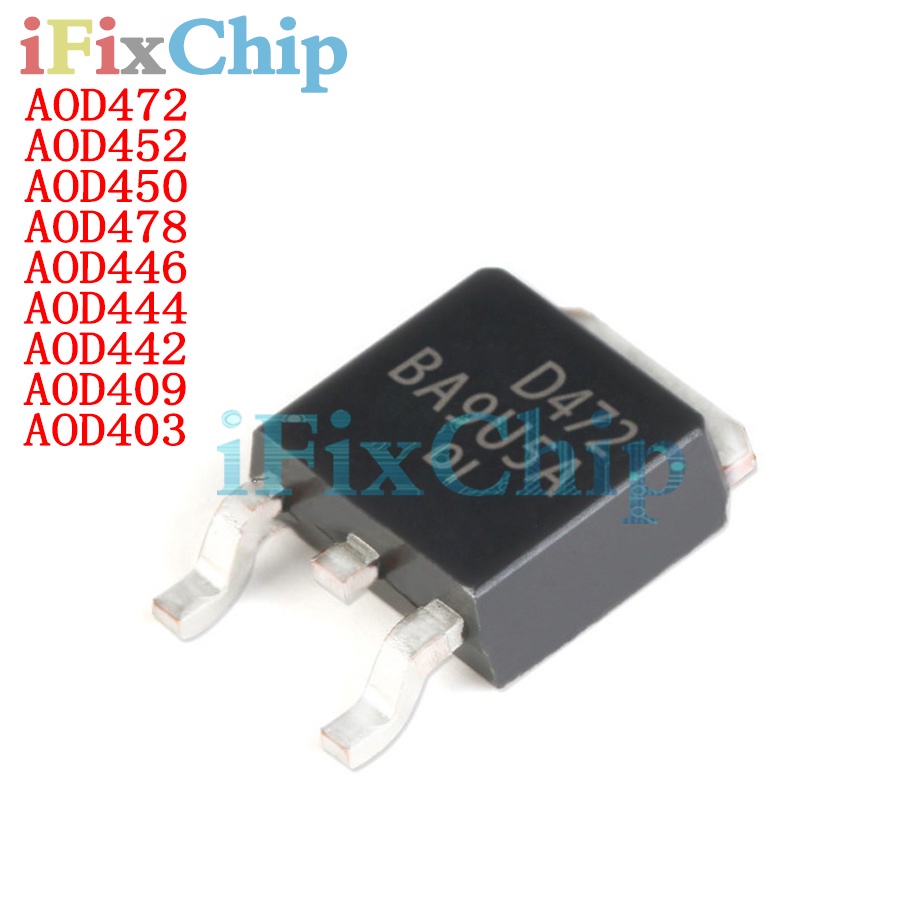 Set 10 Linh Kiện Điện Tử AOD472 TO-252 D472 AOD472A AOD452 D452 AOD450 D450 AOD478 D478 AOD446 D446 AOD444 D4444 AOD442 D442 AOD409 D403 D403 D403 D40