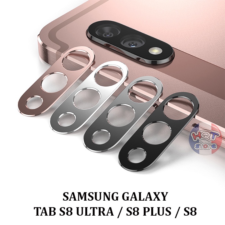 Ốp viền bảo vệ Camera Samsung Tab S8 Ultra / S8 Plus / S8 bằng kim loại