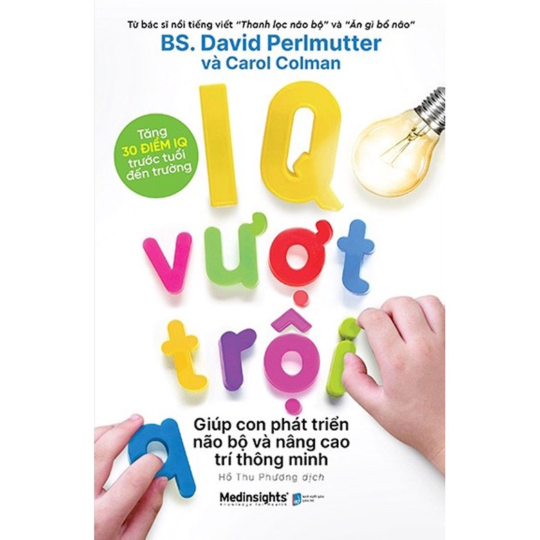 Sách - IQ Vượt Trội Giúp Con Phát Triển Não Bộ Và Nâng Cao Trí Thông Minh