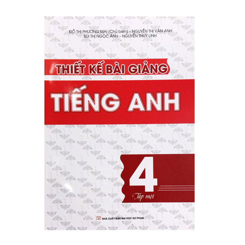 Sách - Thiết Kế Bài Giảng Tiếng Anh 4 Tập một
