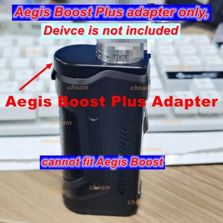 Bộ chuyển đổi Aegis Boost Plus 510 chỉ phù hợp cho Aegis Boost Plus