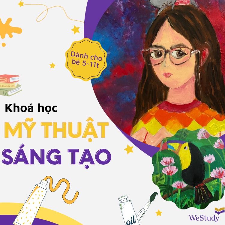 Khoá học vẽ Mỹ thuật sáng tạo dành cho trẻ từ 5 - 12 tuổi
