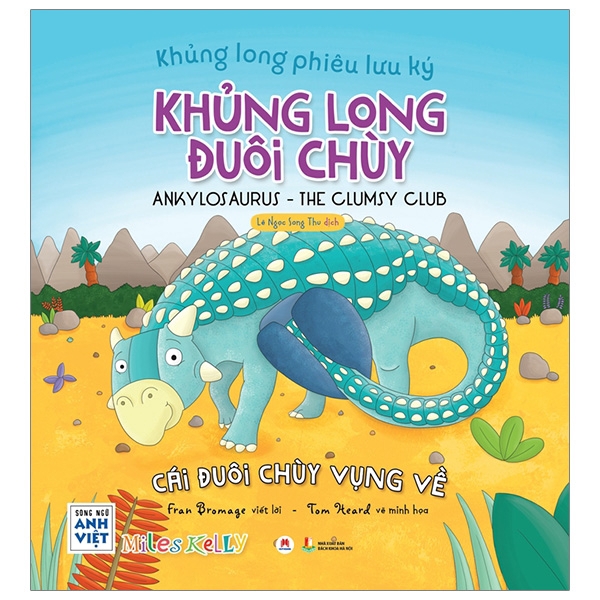 Sách - Khủng Long Phiêu Lưu Ký - Khủng Long Đuôi Chùy: Cái Đuôi Vụng Về