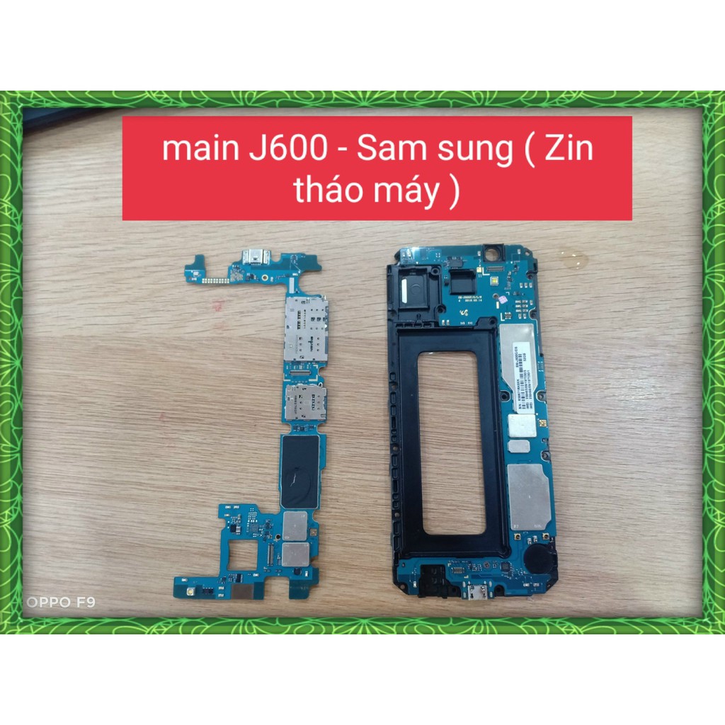 Main J600 - Sam sung (Zin tháo máy)