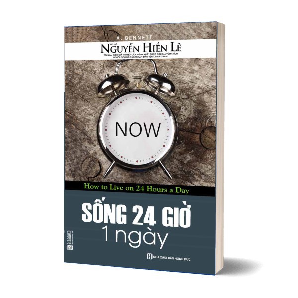 Sách - Sống 24 Giờ 1 Ngày - Nguyễn Hiến Lê