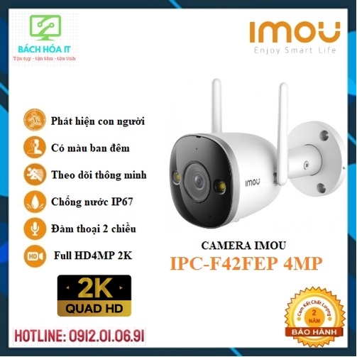 Camera WIFI Imou ngoài trời, có báo động còi hú,màu ban đêm IMOU F22FEP 2M, IMOU F42FEP 2K hãng chính hãng