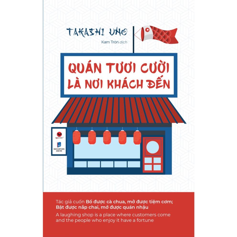 Sách - Quán tươi cười là nơi khách đến - Takashi Uno - Bách Việt