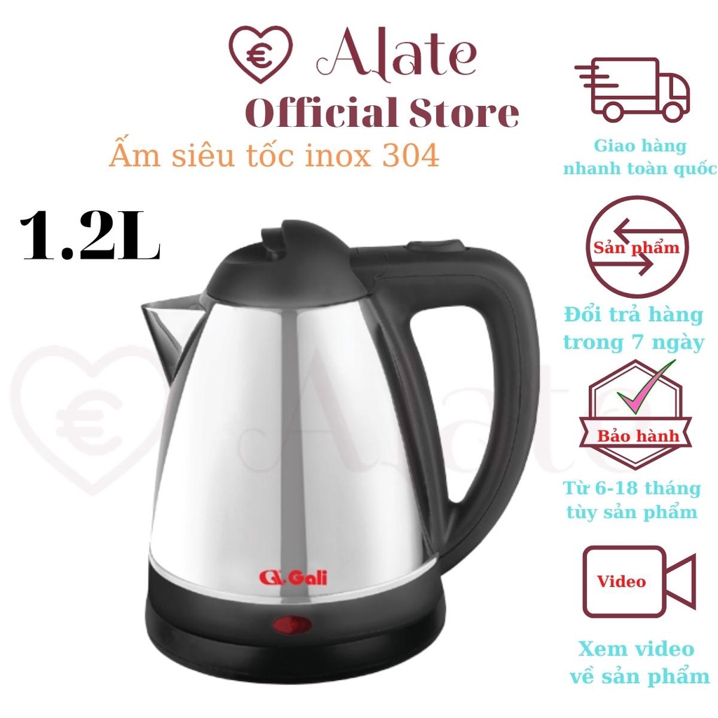Ấm đun nước siêu tốc Gali 1.2 lít 1000w thân 1 lớp inox 304 không phôi nhiễm khi nấu, an toàn cho sức khỏe Alate store