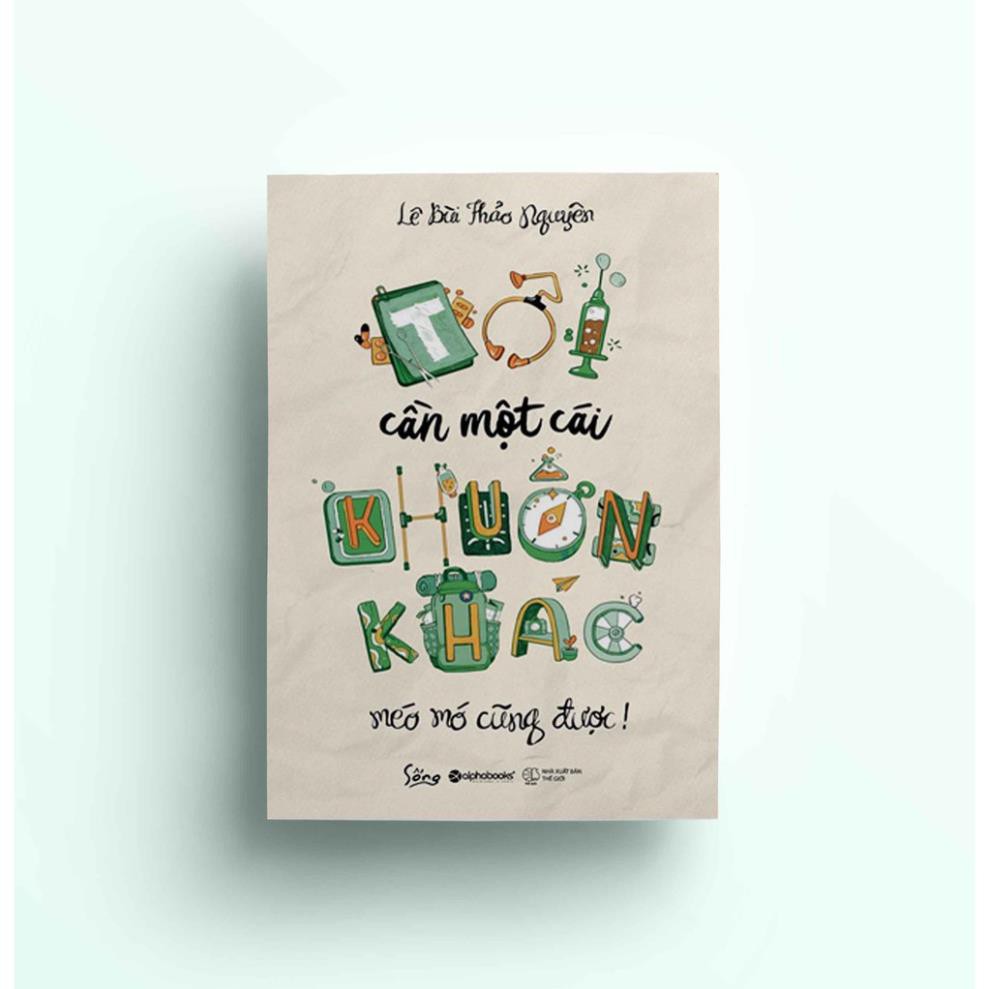 Sách AlphaBooks - Tôi cần một cái khuôn khác méo mó cũng được