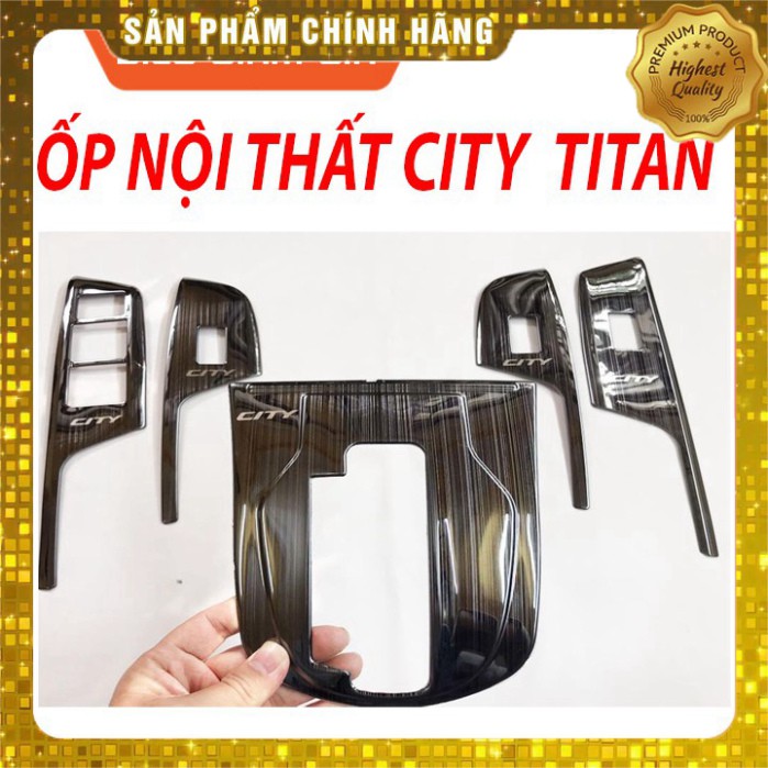 Ốp Nội Thất Titan Xe HONDA CITY 2015-2021 AT, MT Sáng Bóng ,Chống Xước Không Phai Cao Cấp - FREE SHIP