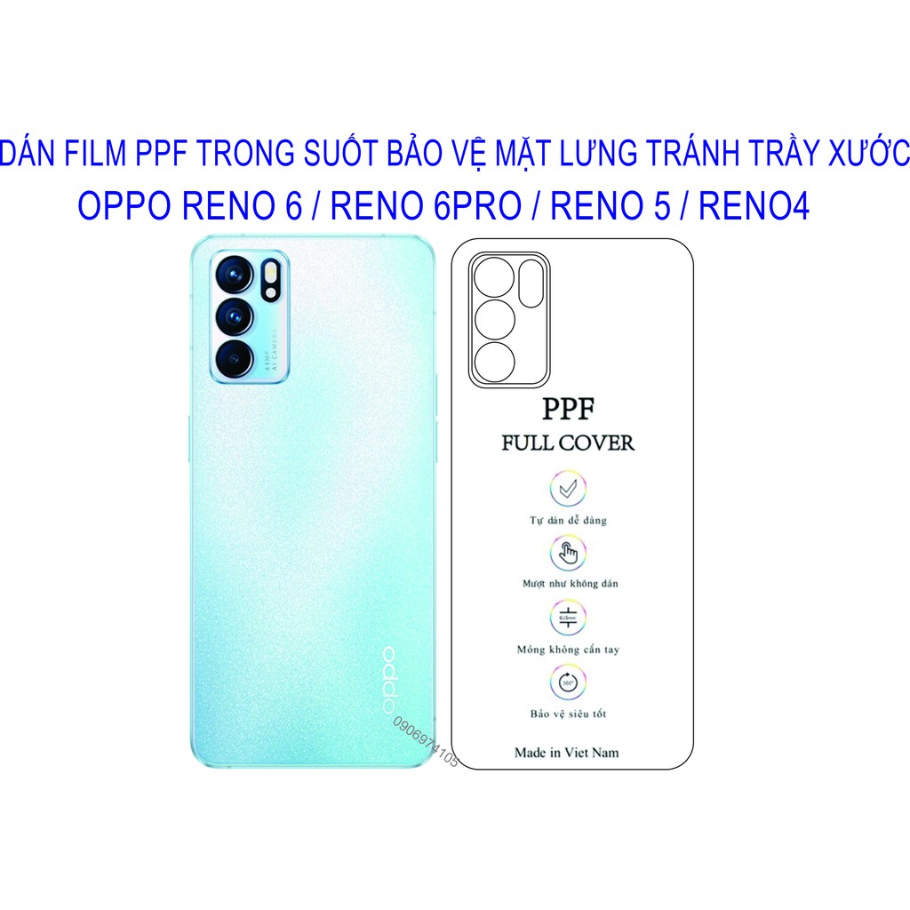Dán PPF trông suốt OPPO Reno 6 / reno 6pro / reno 5 / reno 4 Bảo vệ mặt lưng điện thoại tránh qua đập, tránh trầy xước