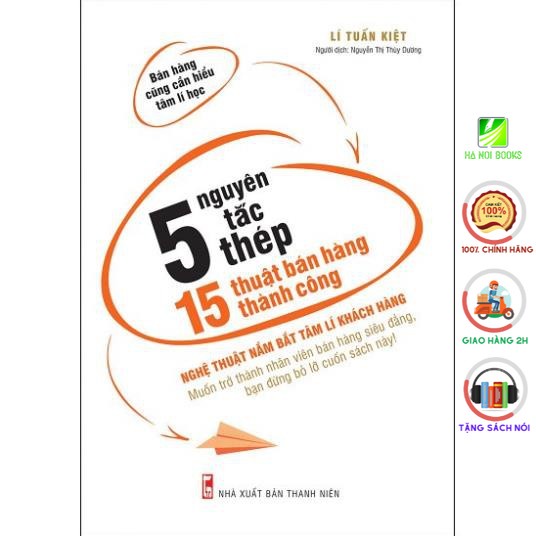 Sách - 5 Nguyên Tắc Thép - 15 Thuật Bán Hàng Thành Công [Minh Long]