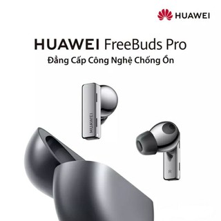 Tai nghe Bluetooth HUAWEI FreeBuds Pro chính hãng