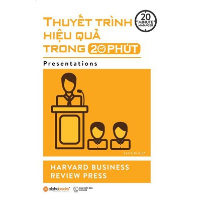 Sách - Thuyết Trình Hiệu Quả Trong 20 Phút (tái bản 2017)