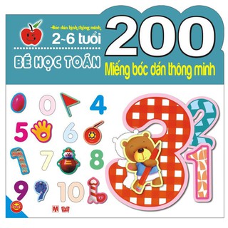 200 Miếng Bóc Dán Thông Minh - Bé Học Toán (2 - 6 Tuổi)