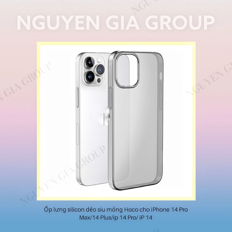 Ốp ip15 pro max Ốp lưng silicon dẻo siu mỏng HOCO slim case  iP 14 Pro Max ip 14 Plus Nguyễn Gia group Cao Đạt Q5