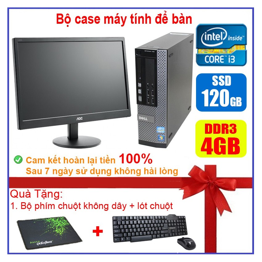 Bộ case máy tính để bàn Dell Optipex 790/990/7010 CPU Core i7 / i5 / i3 / Ram 4GB / SSD 120GB / 240G + Màn hình 19 inch