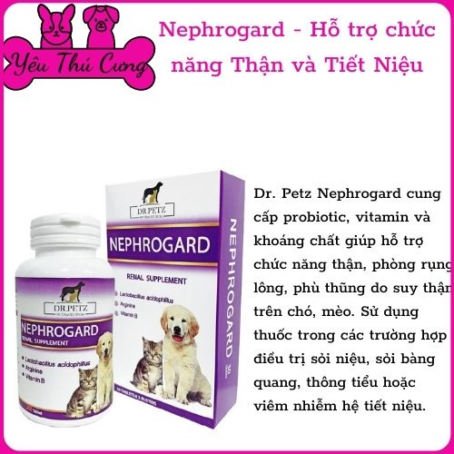 Hỗ trợ chức năng thận và tiết niệu Dr. Pet Nephrogard....yêu thú cưng