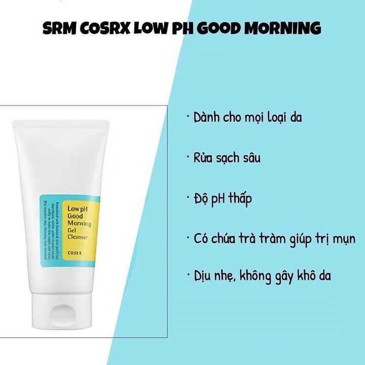 Sữa rửa mặt dạng Gel Cosrx Low pH Good Morning 150ml