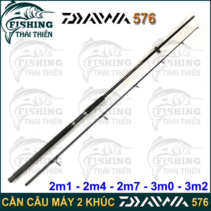 Cần Câu Cá Daiwa 576 Cần 2 Khúc Máy Đứng 2m1, 2m4, 2m7, 3m0, 3m2 Chất Liệu Carbon