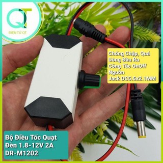 Bộ điều tốc quạt đèn 1.8-12v 2a dr-m1202, điều tốc dimmer