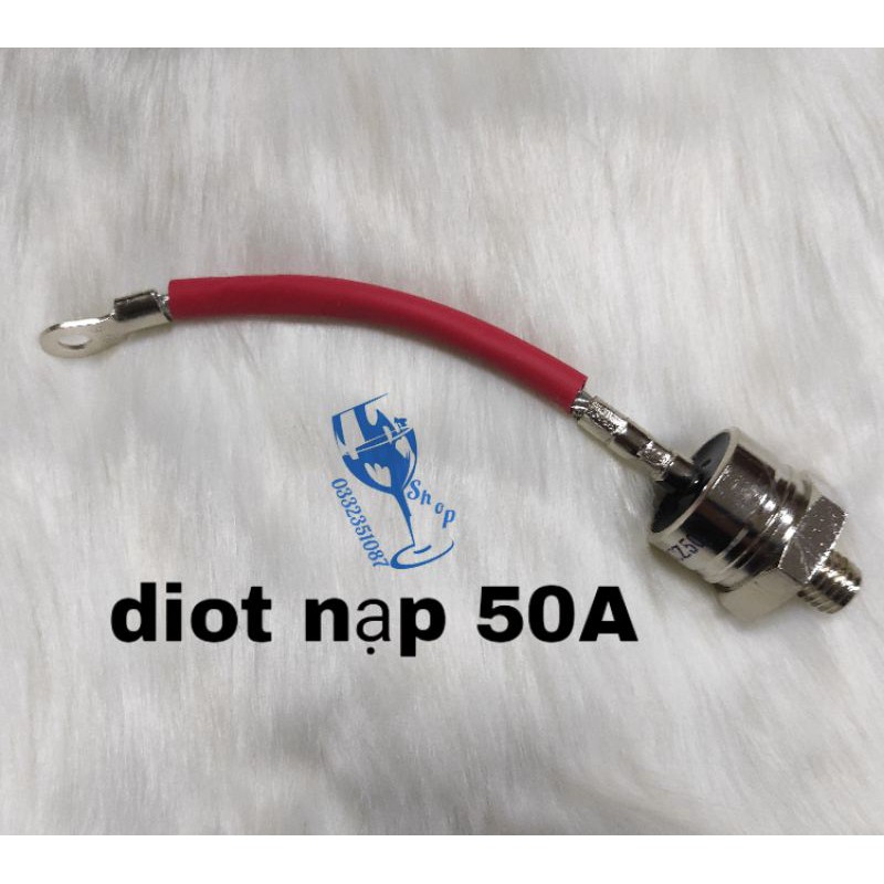 Diot nạp 50A - diot 2cz50A
