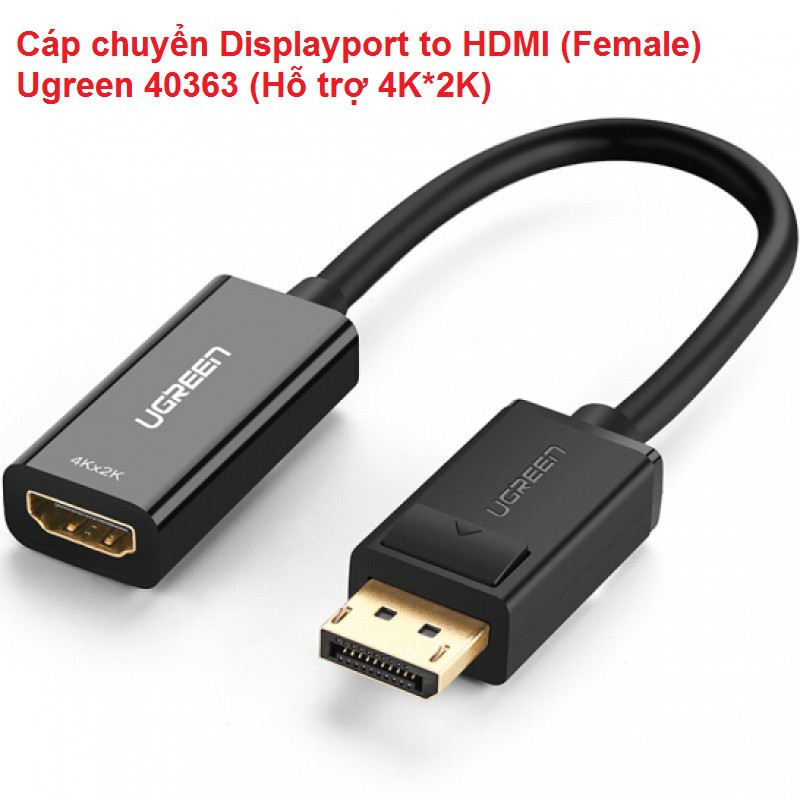 Cáp chuyển Displayport to HDMI (Female) Ugreen 40363 (Hỗ trợ 4K*2K)