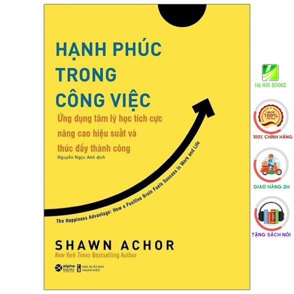 Sách - Hạnh Phúc Trong Công Việc [AlphaBooks]